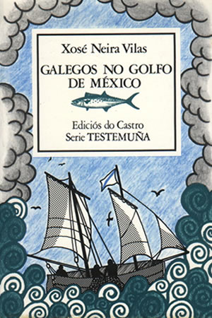 GALEGOS NO GOLFO DE MÉXICO