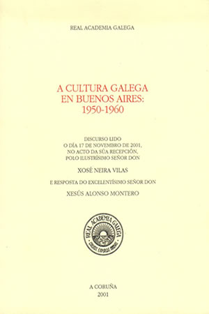 A CULTURA GALEGA EN BUENOS AIRES: 1950-1960