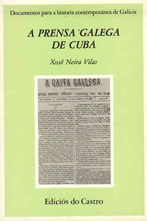A PRENSA GALEGA DE CUBA