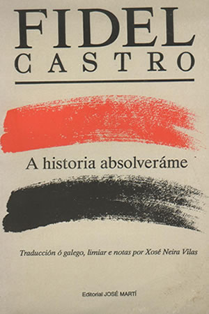 A HISTORIA ABSOLVERÁME, de Fidel Castro